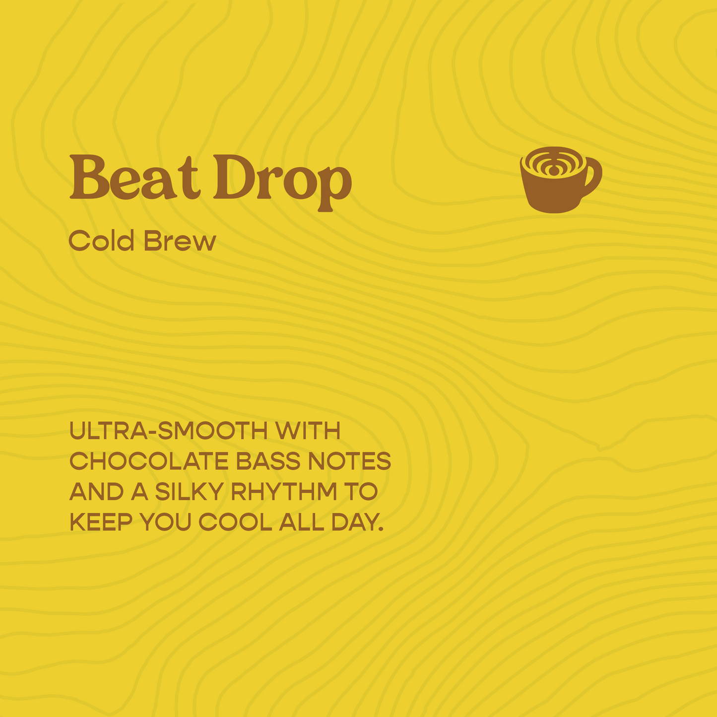 Beat Drop (Cold Brew)