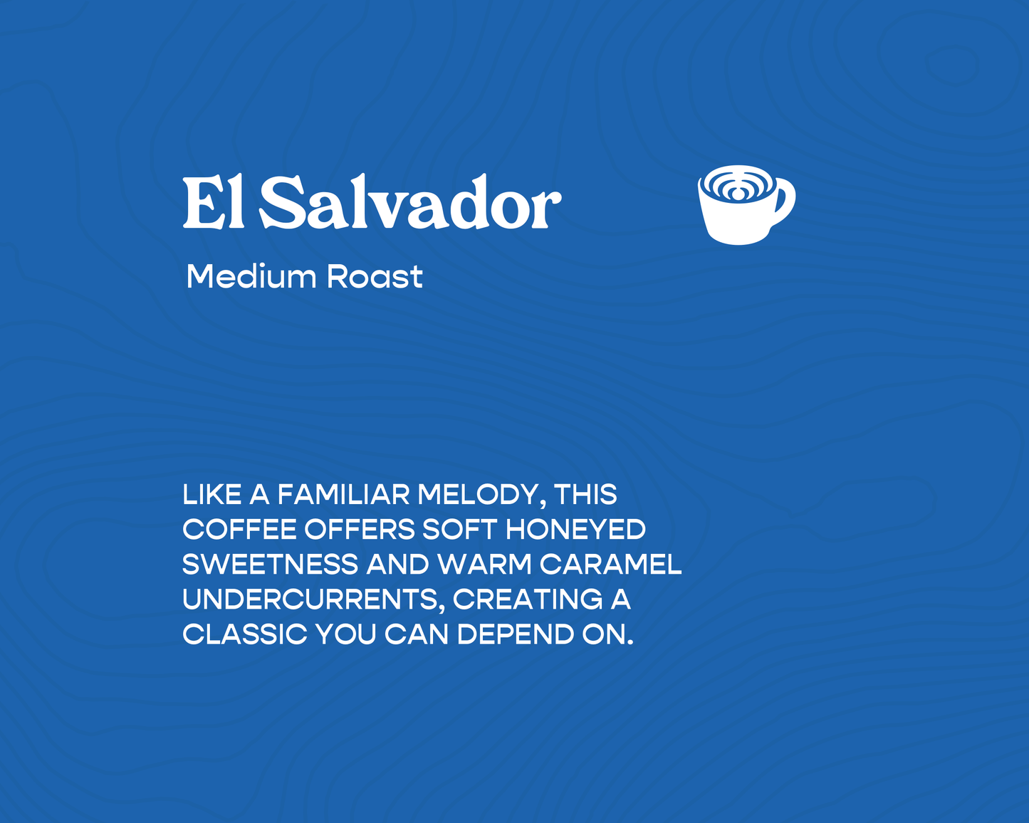 El Salvador (Medium Roast)
