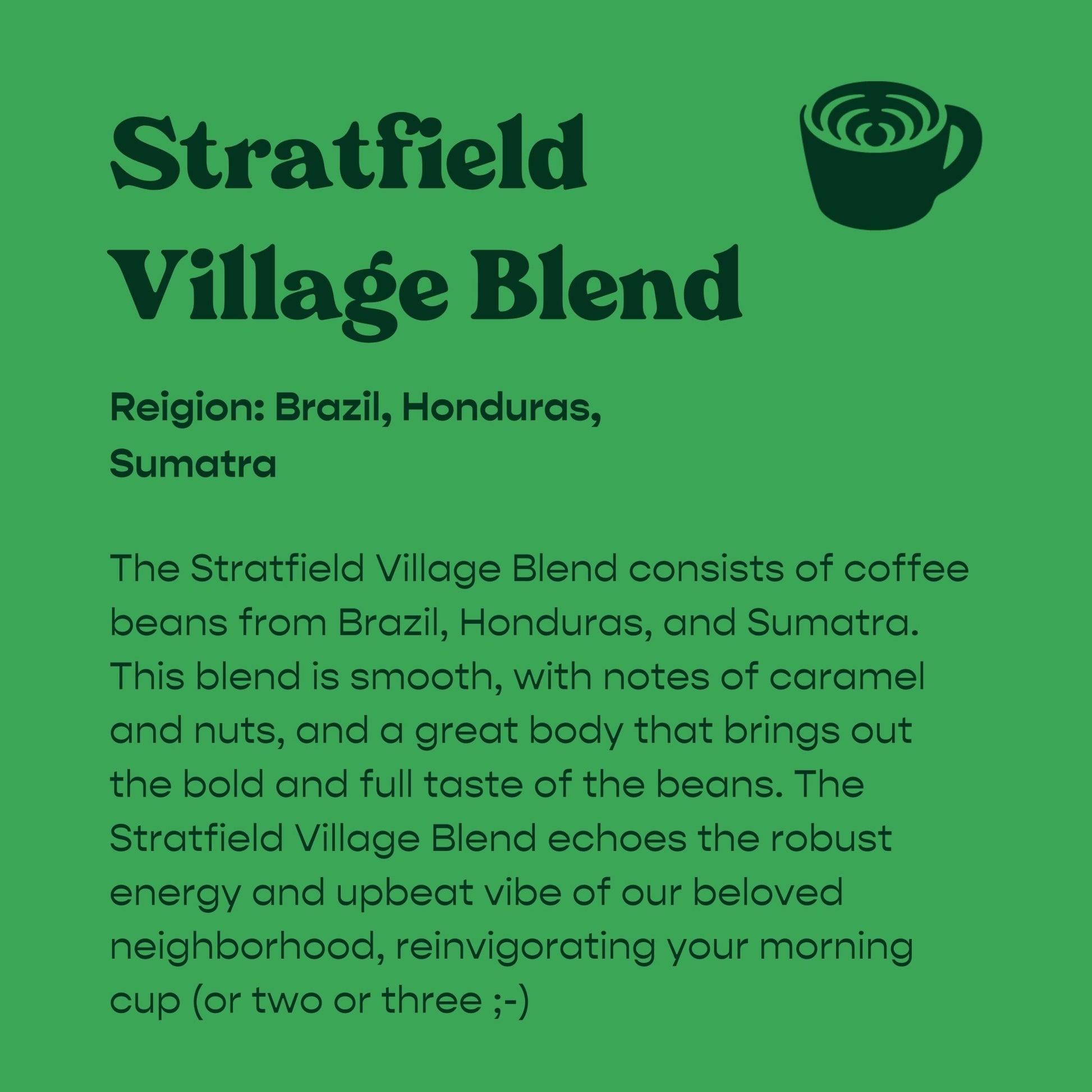 Stratfield Village Blend (Dark Roast) - Sound Coffee
