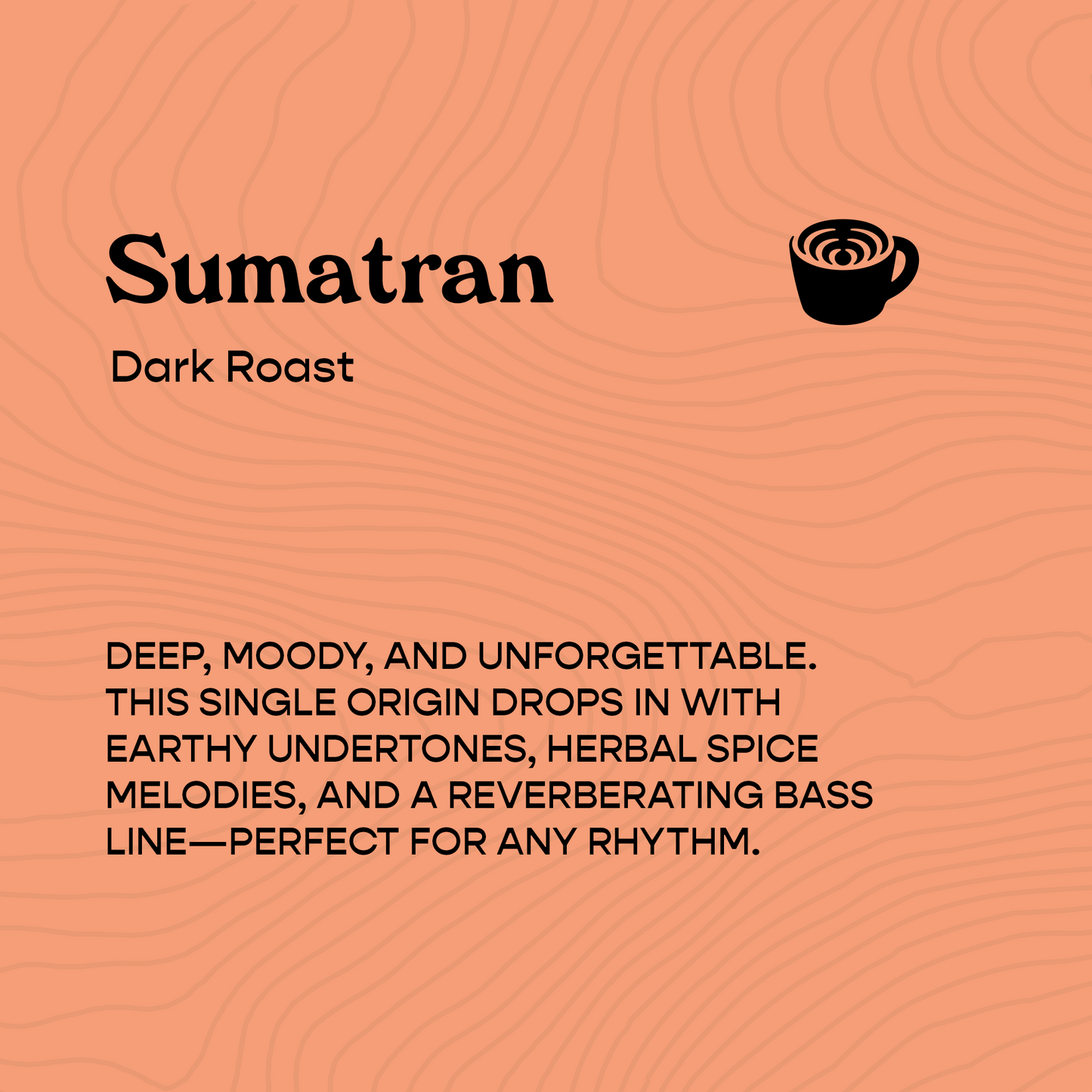 Sumatran (Dark Roast)