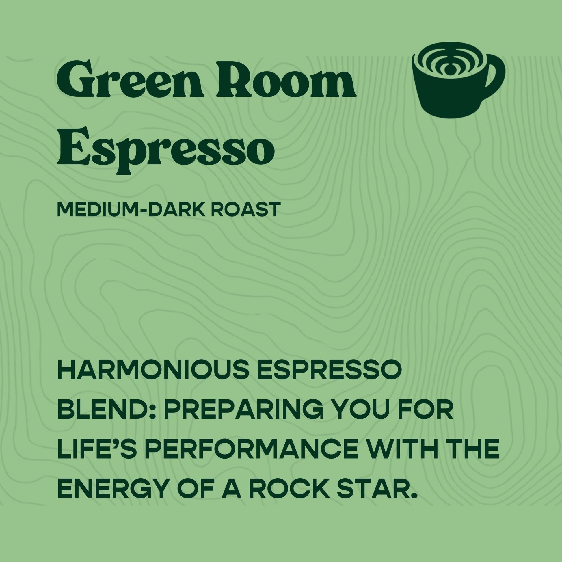 Green Room Espresso Blend - Sound Coffee